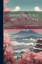 Japan, the Place and the People 