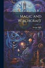 Magic and Witchcraft 