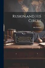 Ruskin and His Circle 