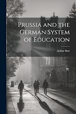Prussia and the German System of Education 