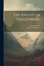 The Knight of Toggenburg 