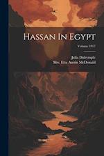 Hassan In Egypt; Volume 1917 