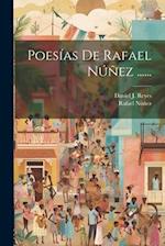 Poesías De Rafael Núñez ......