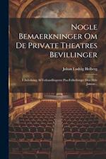 Nogle Bemaerkninger Om De Private Theatres Bevillinger