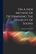 On A New Method Of Determining The Velocity Of Sound 