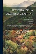 Historia De La América Central