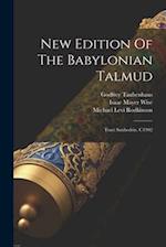 New Edition Of The Babylonian Talmud: Tract Sanhedrin. C1902 