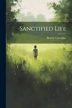 Sanctified Life 