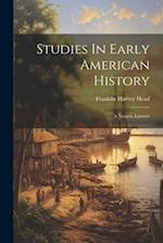 Studies In Early American History: A Notable Lawsuit 