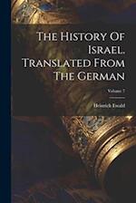 The History Of Israel. Translated From The German; Volume 7 