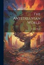 The Antedeluvian World 