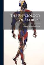 The Physiology Of Exercise 