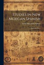 Studies In New Mexican Spanish: Phonology, Part 1 