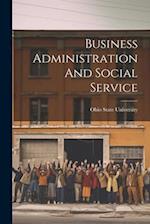 Business Administration And Social Service 