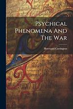 Psychical Phenomena And The War 