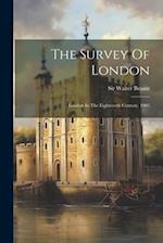 The Survey Of London: London In The Eighteenth Century. 1903 