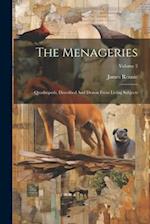 The Menageries: Quadrupeds, Described And Drawn From Living Subjects; Volume 2 