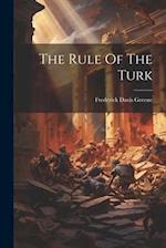 The Rule Of The Turk 