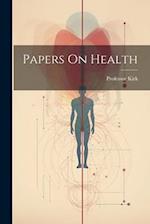 Papers On Health 