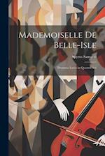 Mademoiselle De Belle-Isle
