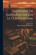 Sentiment De Napoléon Ier Sur Le Christianisme