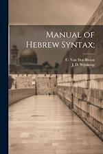 Manual of Hebrew Syntax; 