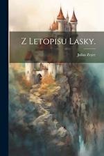 Z Letopisu Lasky.