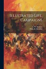 Illustrated Life, Campaigns 