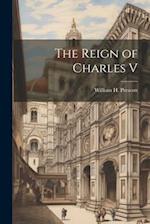 The Reign of Charles V 