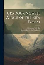 Cradock Nowell A Tale of the New Forest 