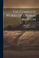 The Complete Works of Thomas Manton 