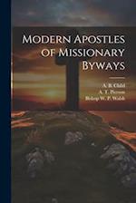 Modern Apostles of Missionary Byways 