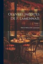 Oeuvres Inédites De F. Lamennais; Volume 1