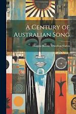 A Century of Australian Song 
