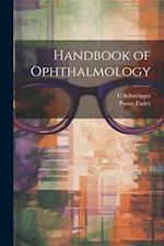 Handbook of Ophthalmology 