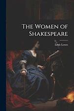 The Women of Shakespeare 