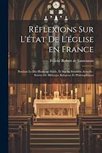 Réflexions sur l'état de l'église en France