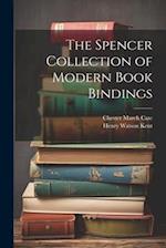 The Spencer Collection of Modern Book Bindings 