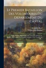 Le Premier Bataillon Des Volontaires Du Département Du Cantal