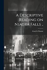 A Descriptive Reading on Niagra Falls .. 