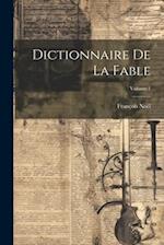 Dictionnaire De La Fable; Volume 1