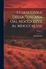 Storia Civile Della Toscana Dal Mdccxxxvii Al Mdcccxlviii; Volume 5