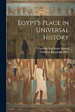 Egypt's Place in Universal History 
