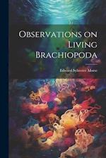 Observations on Living Brachiopoda 