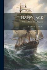 Happy Jack: And Other Tales of the Sea 