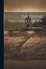 The Divine Treatment of Sin 