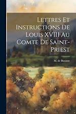 Lettres et Instructions de Louis XVIII au Comte de Saint-Priest