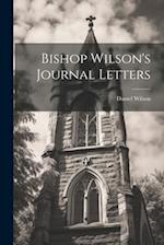 Bishop Wilson's Journal Letters 