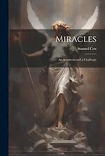 Miracles: An Argument and a Challenge 