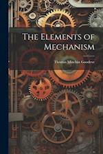 The Elements of Mechanism 